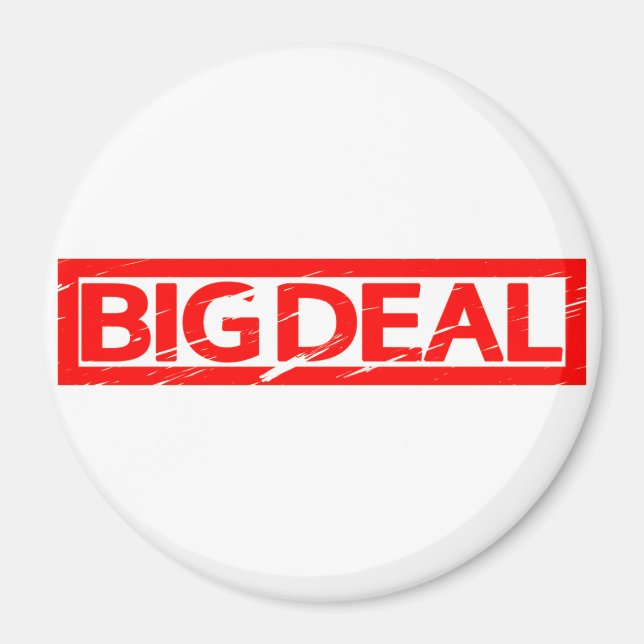 Big Deal Stamp Magnet (Front)