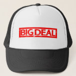 Big Deal Stamp Trucker Hat