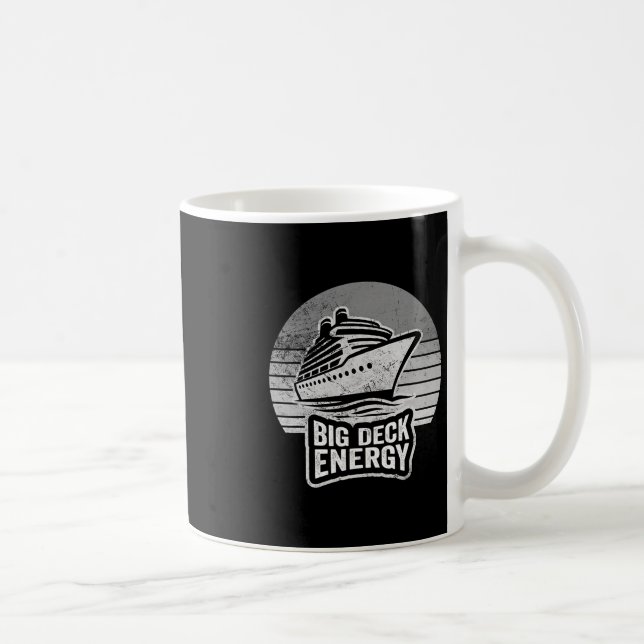 Big Deck Energy Cruise Ship Fun  Coffee Mug (Right)