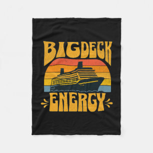 Big Deck Energy Funny Cruise Ship Travel Vacation Fleece Blanket