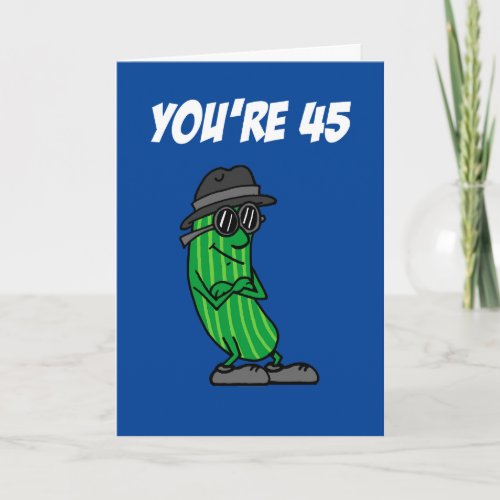 Big Dill 45th Birthday Pickle Pun Card