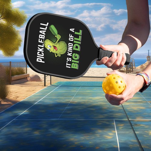 Big Dill Funny Pickle  Pickleball Paddle