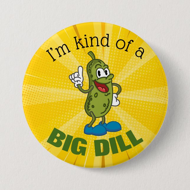 Big Dill Pickle Pun  Button (Front)