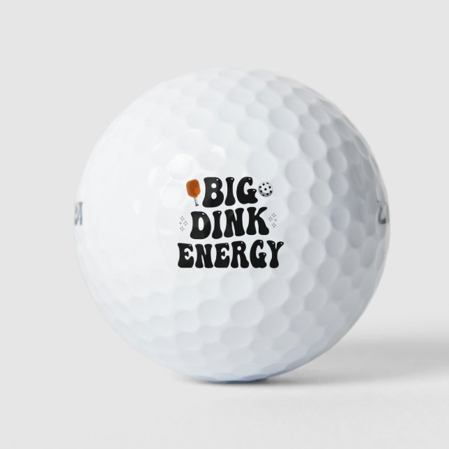 Big Dink Energy Funny Pickleball Dinking Champion  Golf Balls (Front)