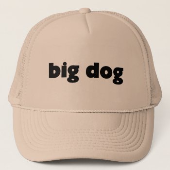"big Dog" Cap by mein_irish_terrier at Zazzle