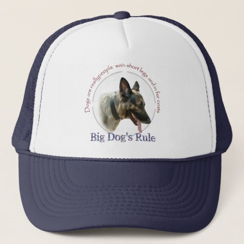Big Dogs Rule Trucker Hat