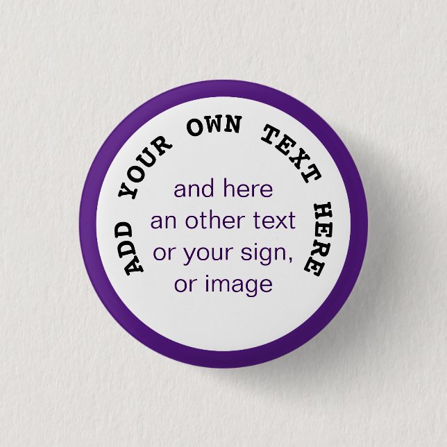 Big Dot white + your backg., text & ideas Pinback Button (Front)