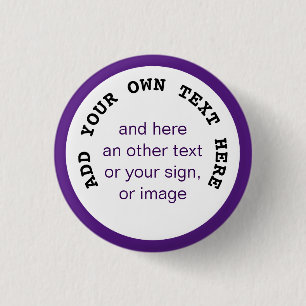 Big Dot white + your backg., text & ideas Pinback Button