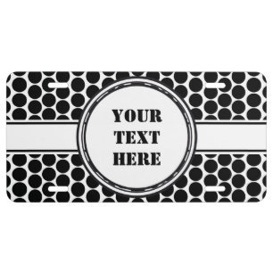 BIG DOTS black + your backgr. & text License Plate
