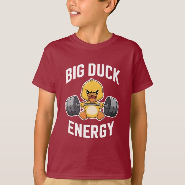 Big Duck Energy Funny Gym Motivation Design - Cute T-Shirt (Front)