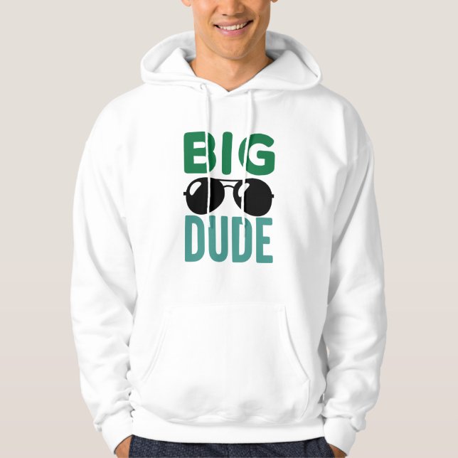 Big Dude Hoodie (Front)