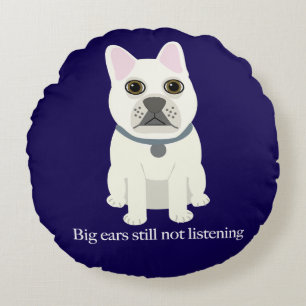 Big ears still not listening, Navy Round Pillow