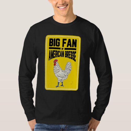 Big Fan Of American Bresse Poultry Rooster Bingo C T_Shirt