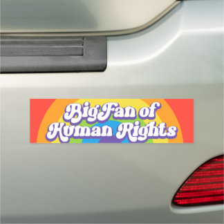 Big Fan Of Human Rights Equality LGBTQ+ Bumper Car Magnet