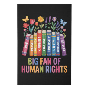 Big Fan Of Human Rights Faux Canvas Print