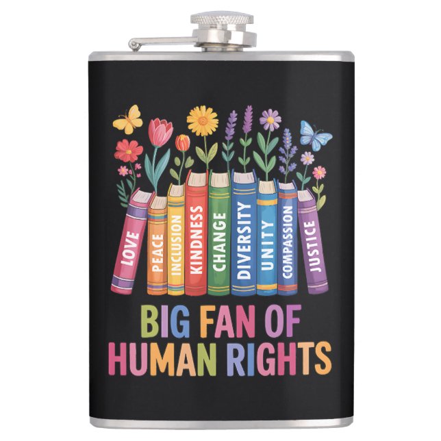 Big Fan Of Human Rights  Flask (Front)