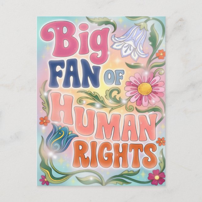 Big Fan of Human Rights Retro Floral Quote  Holiday Postcard (Front)