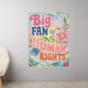 Big Fan of Human Rights Retro Floral Quote Wall Decal