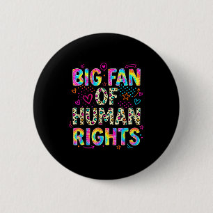 Big fan of human rights retro protest equality tie button