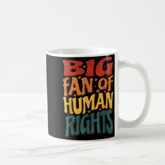 Big Fan Of Human Rights Retro Style For Womens  Coffee Mug (Right)