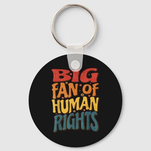 Big Fan Of Human Rights Retro Style For Womens  Keychain (Front)