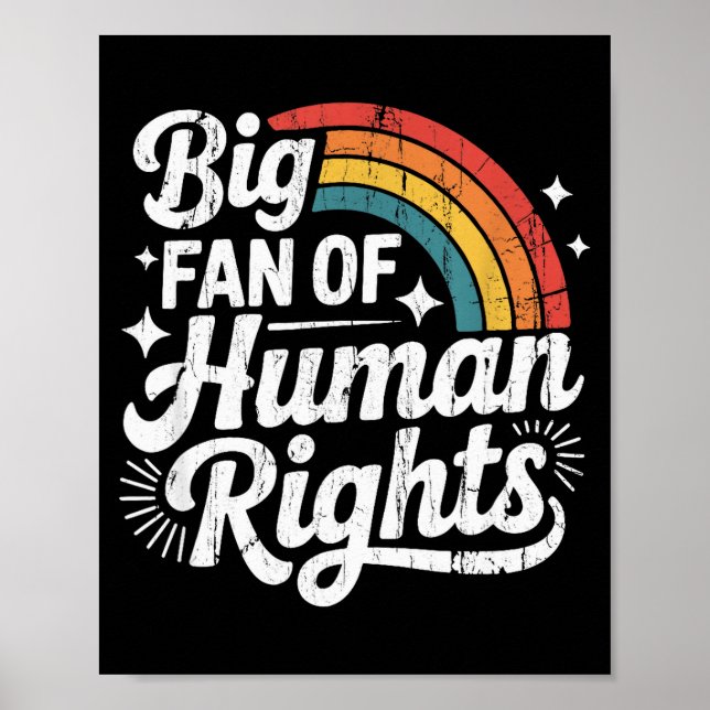Big Fan Of Human Rights, Social Justice, Equality  Poster (Front)