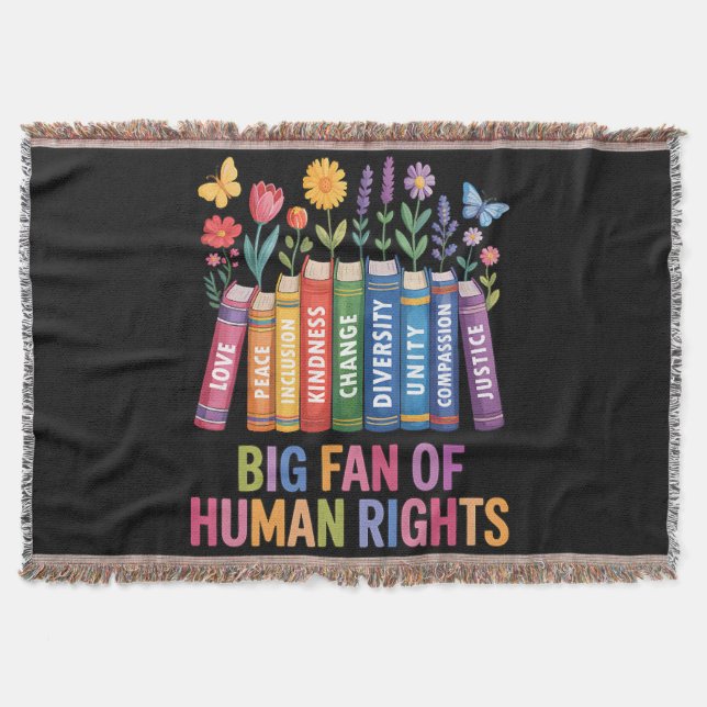 Big Fan Of Human Rights Throw Blanket (Front)