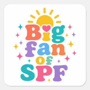 Big Fan of SPF Summer Sun Protection Square Sticker