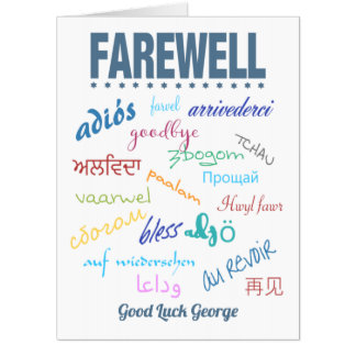Big Farewell Goodbye Leaving Card
