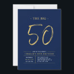 Big Fifty | Gold & Navy Blue 50th Birthday Party Invitation<br><div class="desc">Celebrate your special day with this simple stylish 50th birthday party invitation. This design features a brush script "The Big 50" with a clean layout in a navy blue & gold color combo. More designs and party supplies are available at my shop BaraBomDesign.</div>
