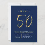 Big Fifty | Gold & Navy Blue 50th Birthday Party Invitation<br><div class="desc">Celebrate your special day with this simple stylish 50th birthday party invitation. This design features a brush script "The Big 50" with a clean layout in a navy blue & gold color combo. More designs and party supplies are available at my shop BaraBomDesign.</div>