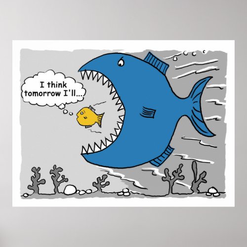 Big Fish About to Eat a Smaller Fish Poster