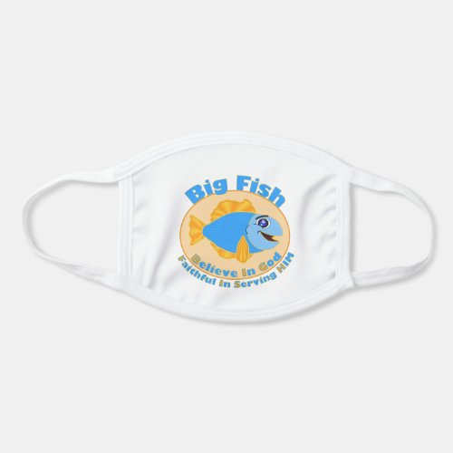 Big Fish Believe in God Face Mask