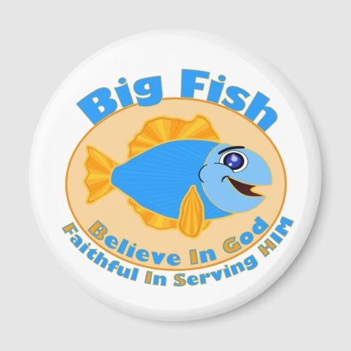 Big Fish Believe in God Magnet