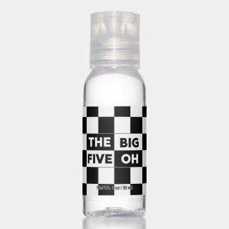 Big Five Oh Black White Checkered 50th Birthday Hand Sanitizer