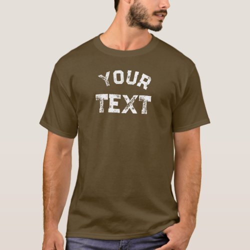 Big Font Distressed Text Mens Stylish Brown Modern T_Shirt