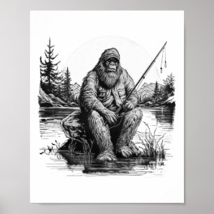 Big Foot Fishing Fishing Funny Sasquatch Fish Poster