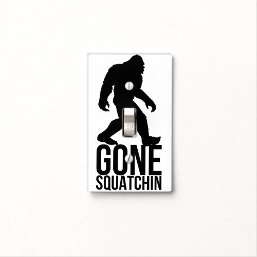 Big foot gone squatchin light switch cover