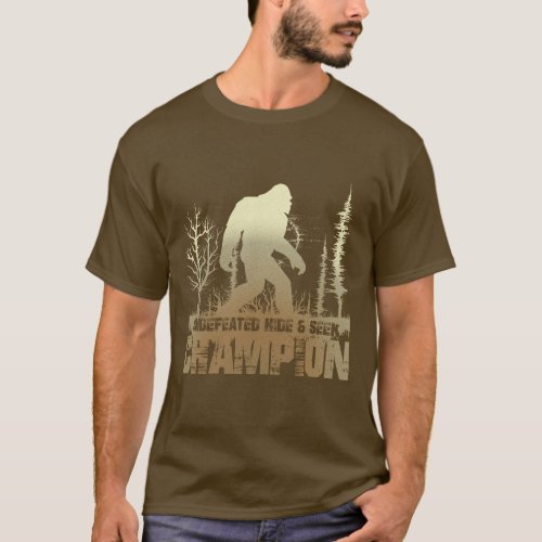 Big Foot undefeated Hide and Seek Champion T_Shirt