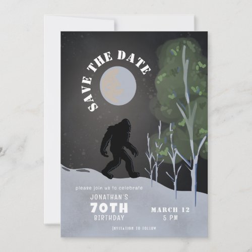 Big Foot Wild 70th Birthday Save The Date Invitation