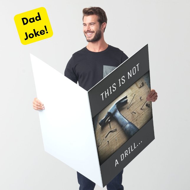 Big Funny Dad Birthday "Not a Drill" Dad Joke Pun Card (A big, funny "dad joke" birthday card for your special father on his birthday! This is not a drill!)