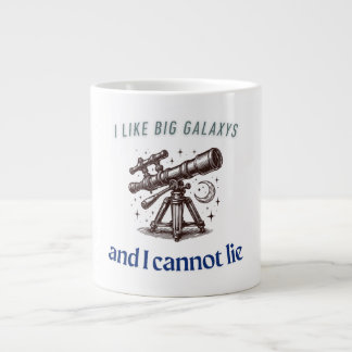 Big Galaxys Funny Space Giant Coffee Mug