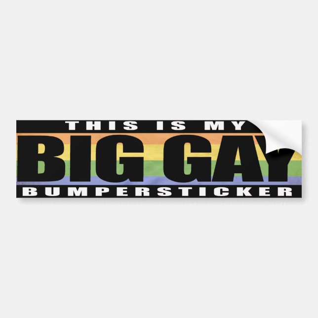 BIG GAY BUMPERSTICKER -.png Bumper Sticker (Front)