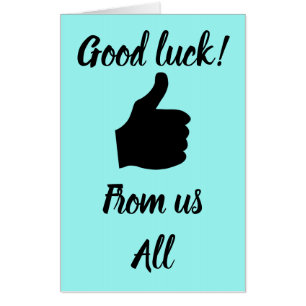 Big Giant good luck from us all card