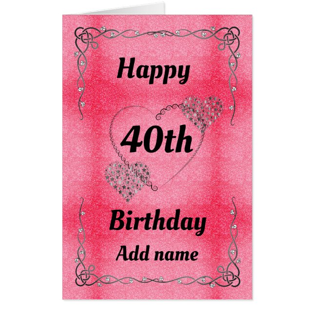 Big Giant special pretty 40th birthday card (Front)