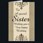Big Giant stylish special sister birthday card<br><div class="desc">Giant stylish special sister birthday card</div>