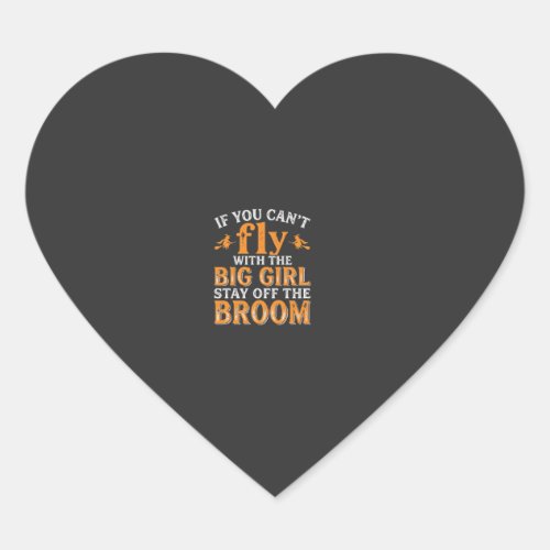 Big Girl Broom Halloween Witch Quote Heart Sticker