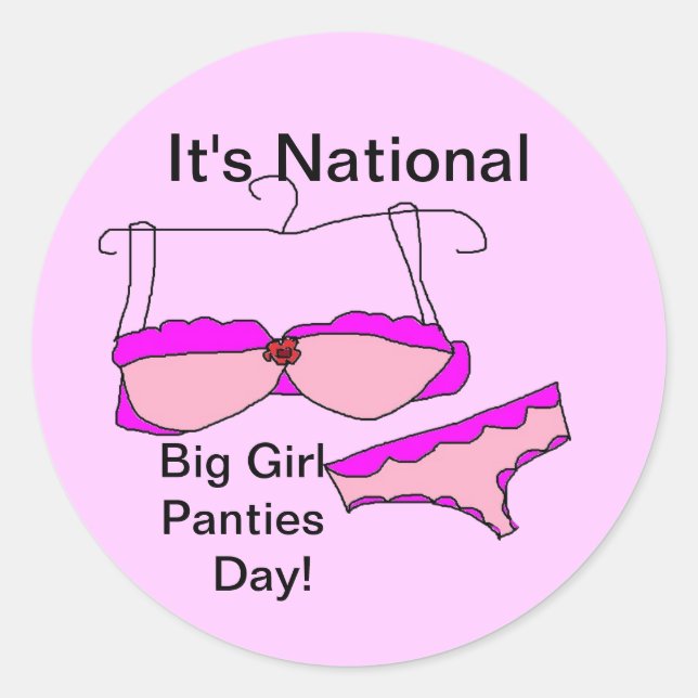 Big Girl Panties DAY Stickers (Front)