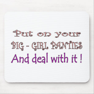 Big Girl Panties Mouse Pad