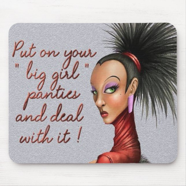 Big girl panties mouse pad (Front)